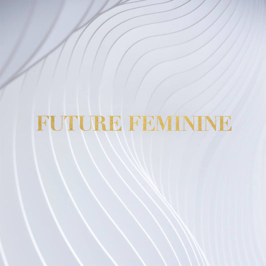 Future Feminine